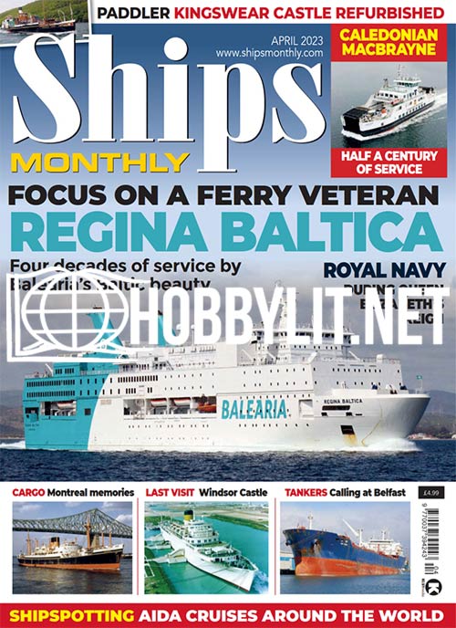 Ships Monthly – April 2023