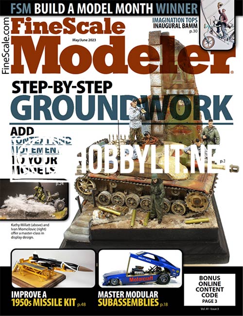 FineScale Modeler Magazine May June 2023 (Vil.41 No.3)