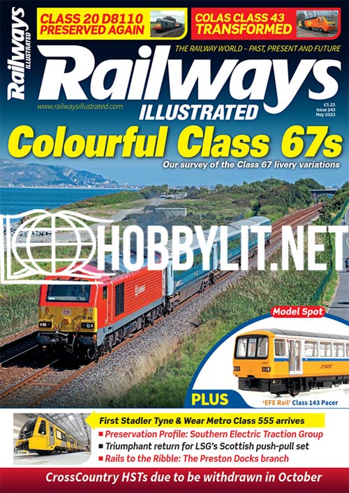 Railways Illustrated Magazine May 2023 Issue 243