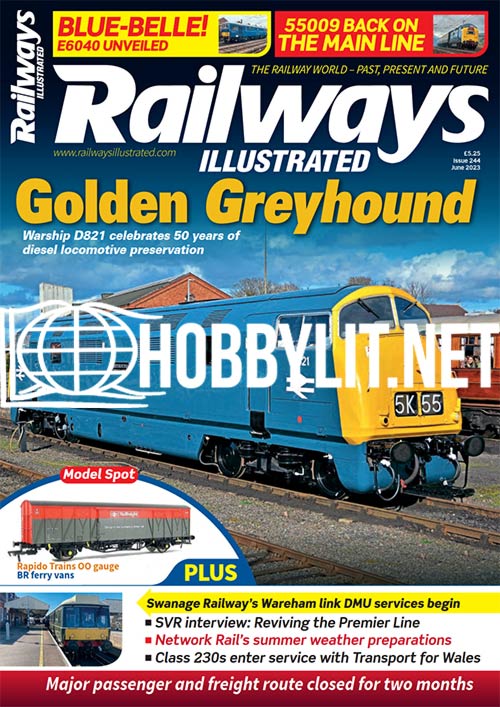 Railways Illustrated Magazine June 2023 Issue 244