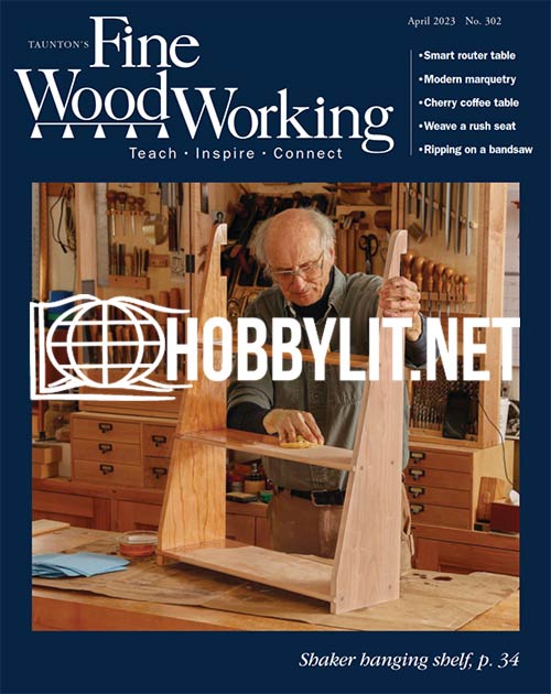 Fine Woodworking - March/April 2023