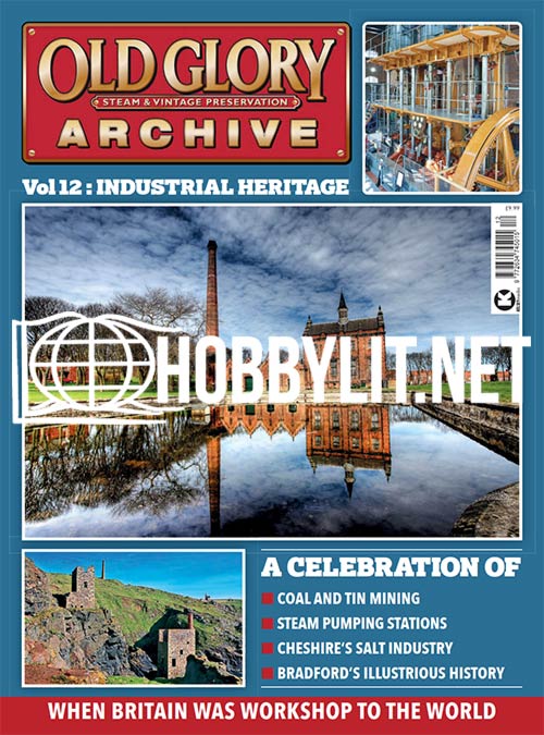 Old Glory Archive Vol.12: Industrial Heritage