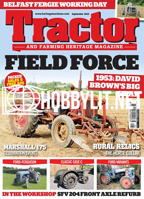 Tractor & Farming Heritage Magazine - September 2023