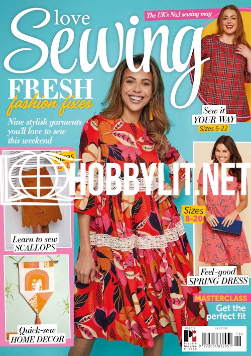 Love Sewing - Issue 118