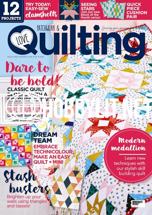 Love Patchwork & Quilting - Issue 105 2022