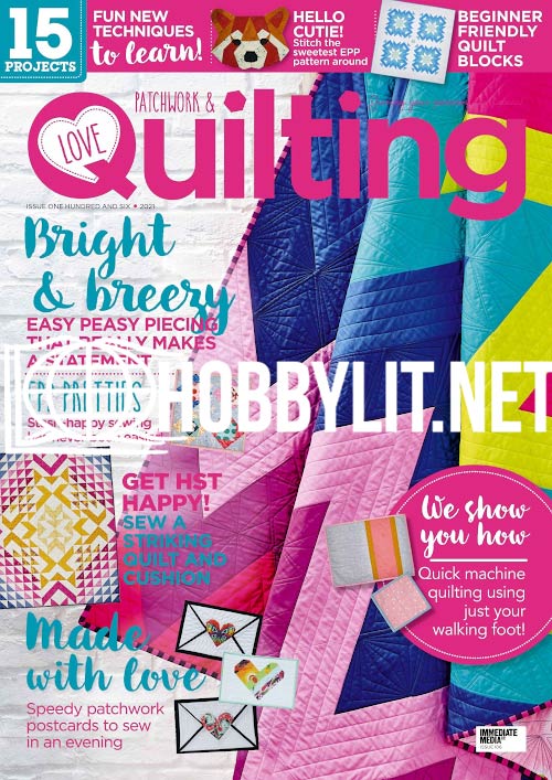 Love Patchwork & Quilting - Issue 106 2022