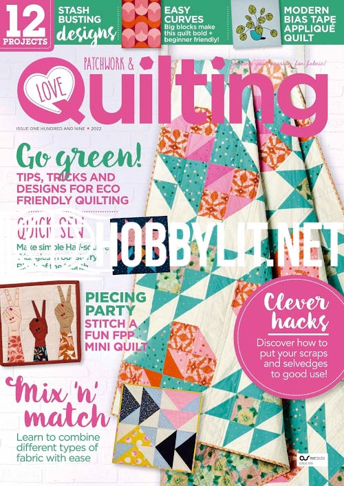 Love Patchwork & Quilting - Issue 109 2022