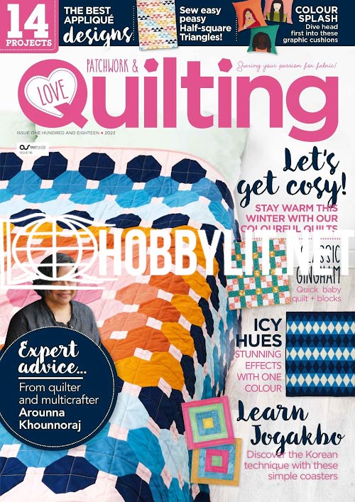 Love Patchwork & Quilting - Issue 118 2022