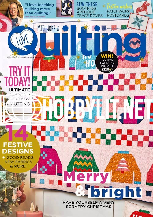 Love Patchwork & Quilting - Issue 129 2023