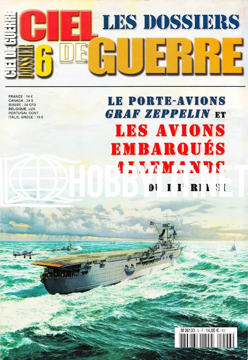 Ciel de Guerre Les Dossiers Magazine No 6