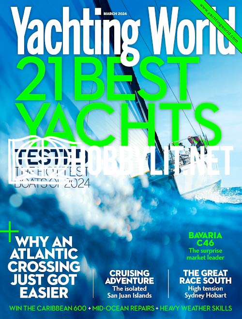 Yachting World - March 2024