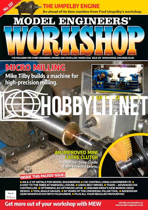 Model Engineers' Workshop Magazine No 337 March 2024