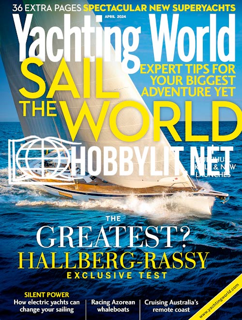 Yachting World Magazine April 2024