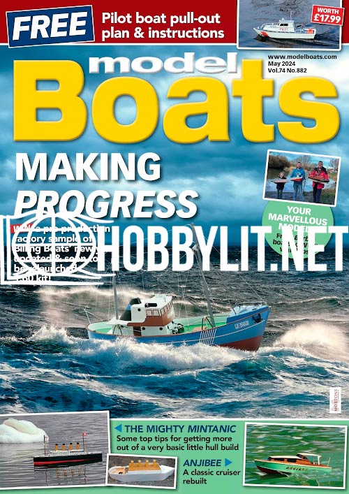 Model Boats Magazine May 2024, Volume 74 No 882