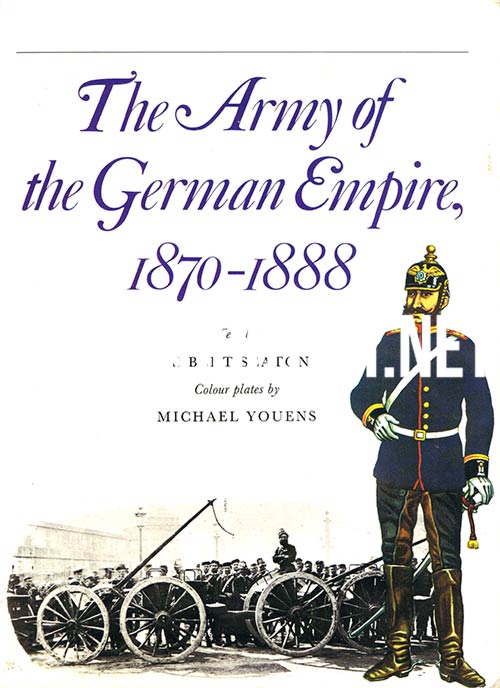 The Army of the German Empire 1870-1888