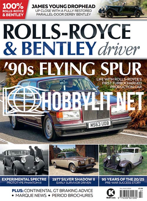 Rolls-Royce & Bentley Driver July/August 2024