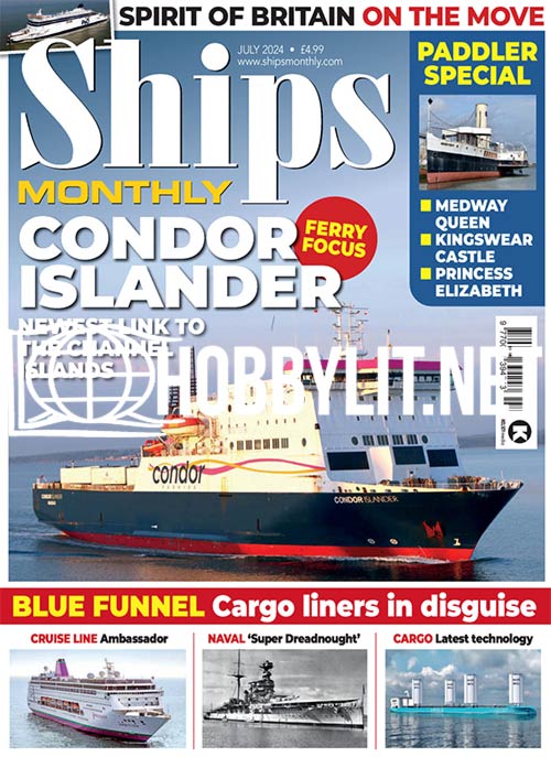 Ships Monthly July 2024