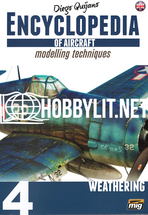 Encyclopedia of Aircraft Modelling Techniques -Weathering