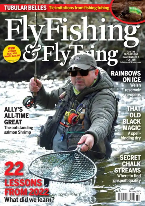 Fly Fishing & Fly Tying Magazine February 2023