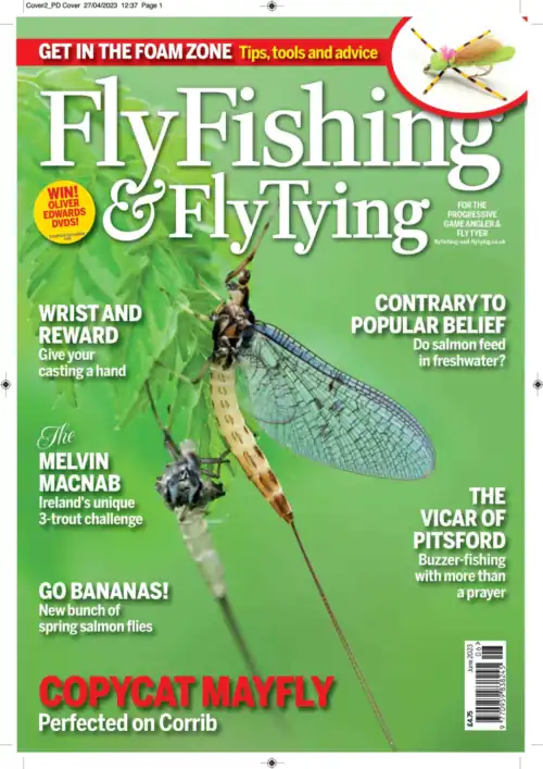 Fly Fishing & Fly Tying Magazine June 2023