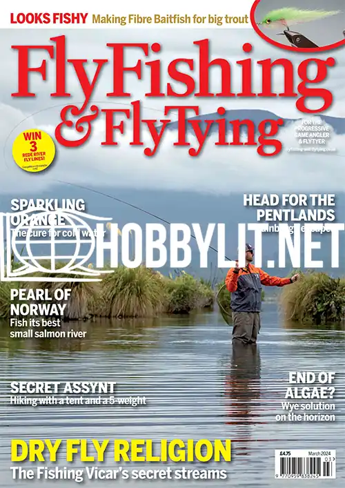 Fly Fishing & Fly Tying March 2024