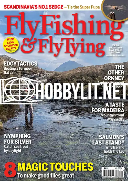 Fly Fishing & Fly Tying July 2024