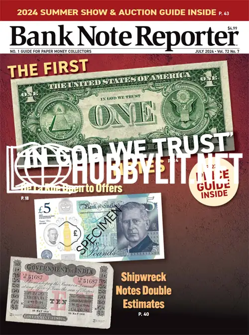 Bank Note Reporter July 2024