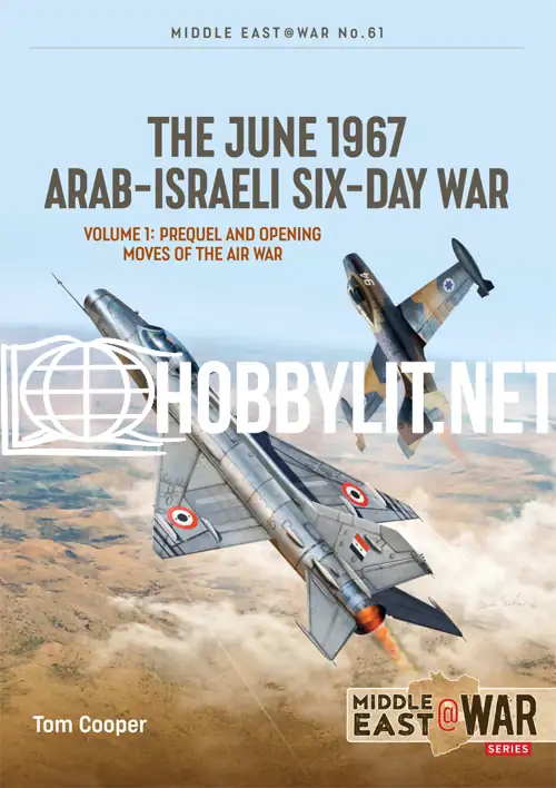 The June 1967 Arab-Israeli Six-Day War Volume 1