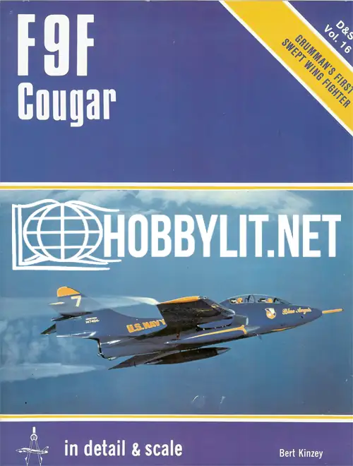 Grumman F9F Cougar. In detail & Scale Series Vol 16