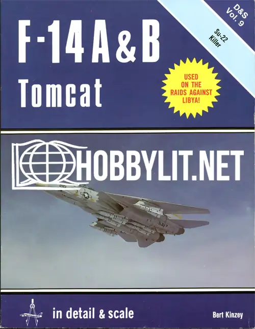 F-14 A & B Tomcat. In detail & Scale Series Vol 9