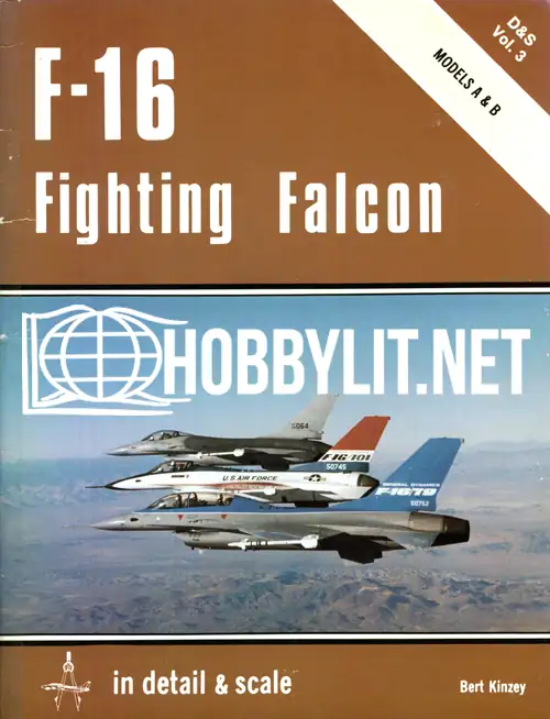 F-16 Fighting Falcon. In detail & Scale Series Vol 3