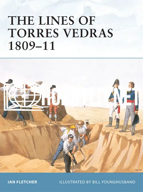 The Lines of Torres Vedras 1809–11