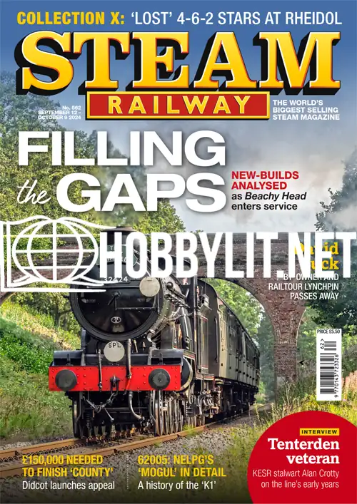 Steam Railway Issue 562