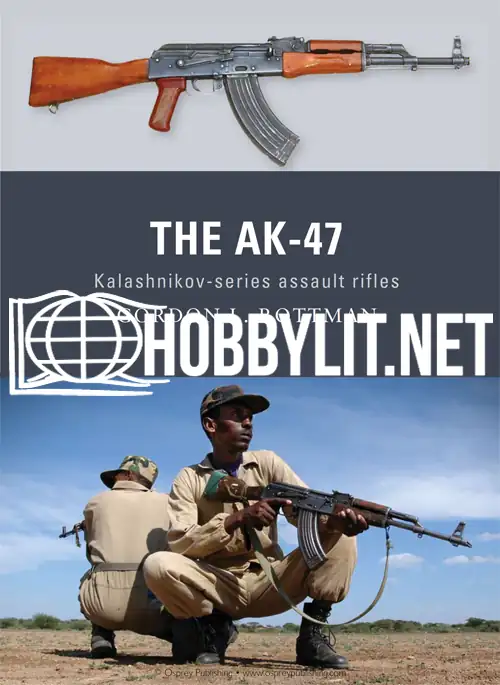 The AK-47. Kalashnikov-Series Assault Rifle