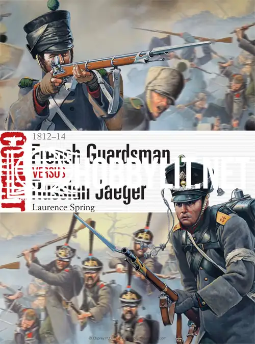 French Guardsman vs Russian Jaeger 1812-14