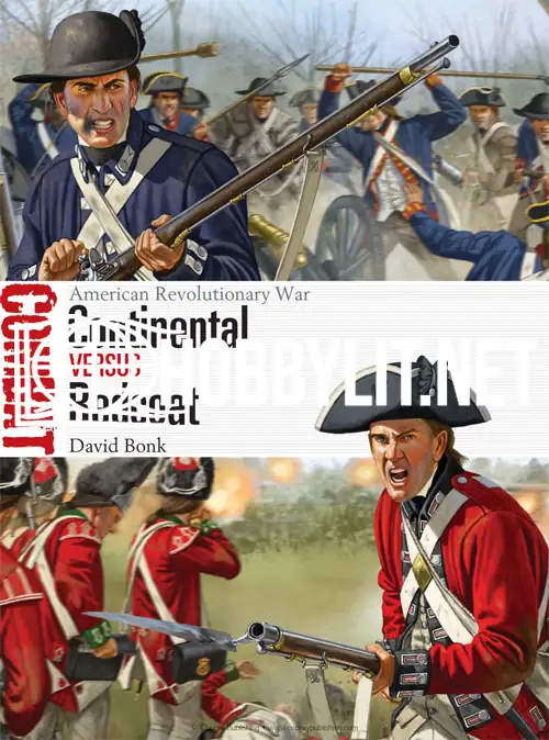 Continental vs Redcoat. American Revolutionary War