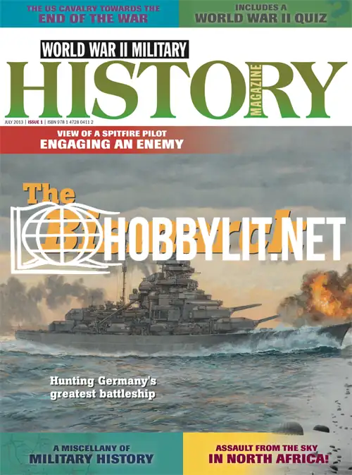 World War II Military History Magazine Issue 1