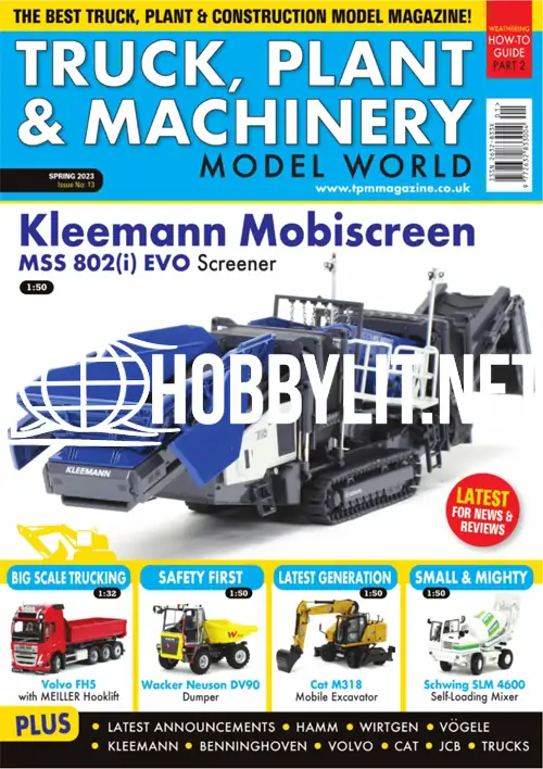 Truck,Plant & Machinery Model World Magazaine Spring 2023