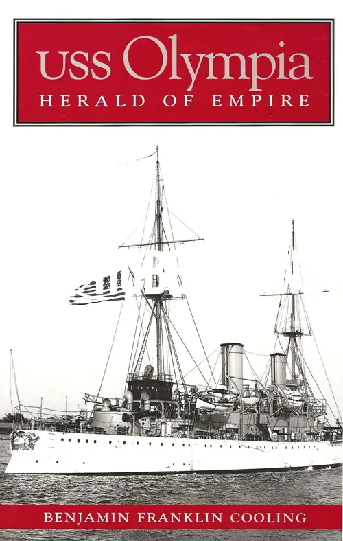 USS Olympia. Herald of Empire