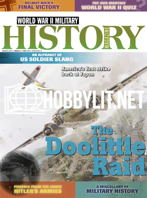 World War II Military History Magazine August 2013