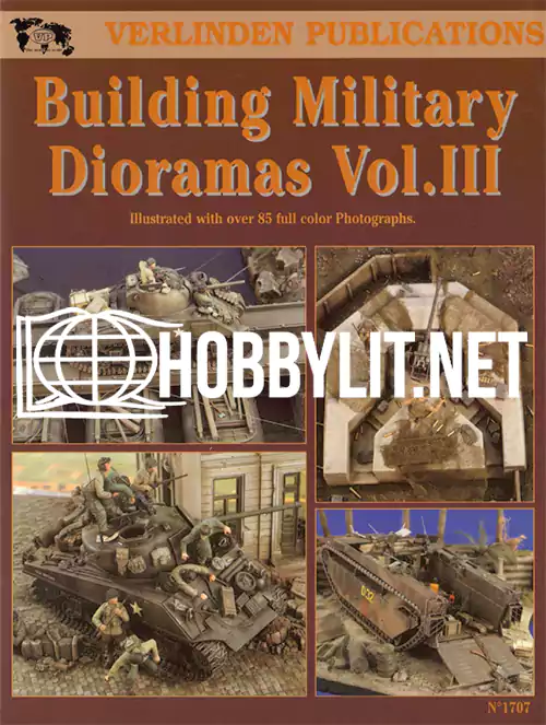 Building Military Dioramas Vol.3