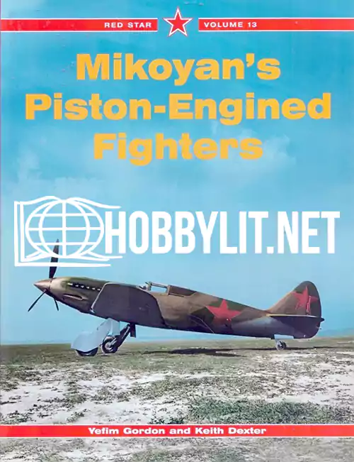 Mikoyan's Piston-Engined Fighters