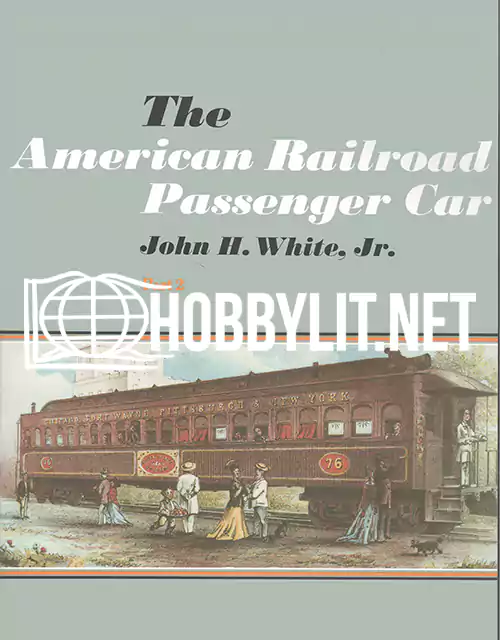 Part 2 The American Railroad Passenger Car