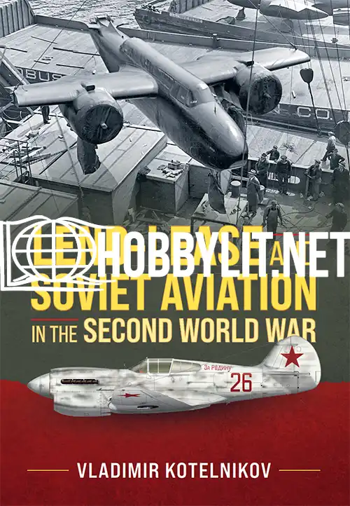 Lend-Lease and Soviet Aviation in the Second World War