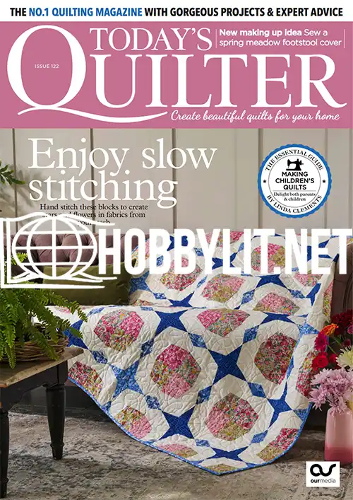 Today's Quilter Issue 122