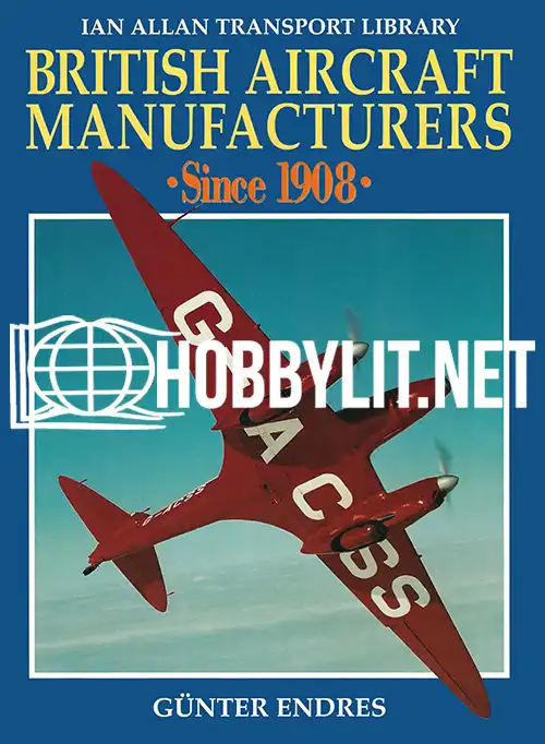 British Aircraft Manufacturers since 1908