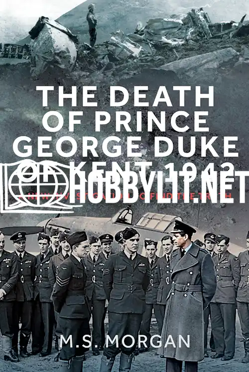 The Death of Prince George Duke of Kent 1942 (EPUB)