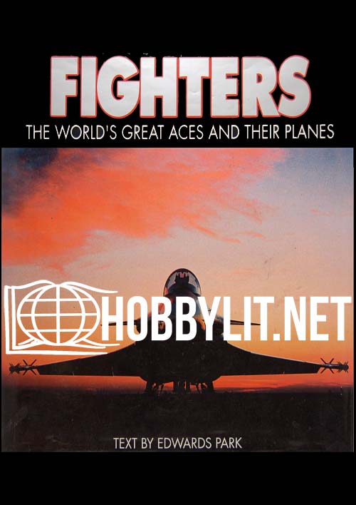 Fighters.The World's Great Aces and Their Planes